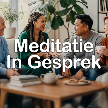 Meditatie In Gesprek